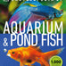 dk pet encyclopedia aquarium pond fish identification guide 2019 paperback